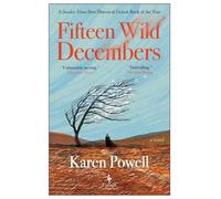 Karen Powell Fifteen Wild Decembers (Tapa blanda)