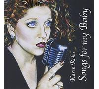 Karen Robu - Songs for My Baby