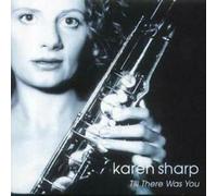Karen Sharp - Til There Was You