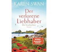 Karen Swan Anne Fr&oum Die Inseltöchter - Der verlorene Liebhaber (Tapa blanda)