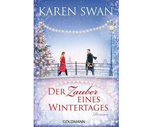 Karen Swan Gertrud Wittich Der Zauber eines Wintertages: Roman (Tapa blanda)