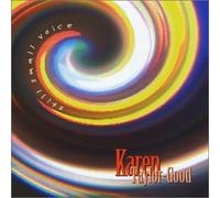 Karen Taylor-Good - Still Small Voice (US Import)