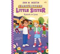 Karen's in Love (Baby-Sitters Little Sister #15)