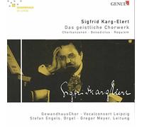 Karg-Elert : L'uvre chorale sacrée. Meyer.
