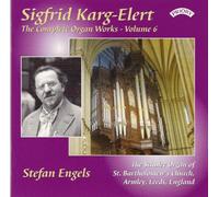 Karg-Elert, S. - Complete Organ Works Vol.