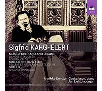 Karg-Elert Sigfrid - Karg-Elert : Musique pour Piano et Orgue