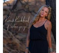 Kari Kirkland - If (When You Go)