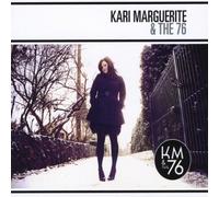 Kari Marguerite & the 76
