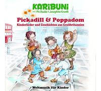 Karibuni mit Pit Budde & Josephine Kronfli - Pickadill & Poppadom - Kinderlieder und Geschichten aus Großbritannien - Weltmusik für Kinder