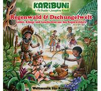 Karibuni mit Pit Budde & Josephine Kronfli - Regenwald & Dschungelwelt-Weltmusik für Kinder