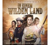 Karim Sebastian Elias - In Einem Wilden Land - Original Soundtrack