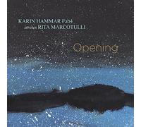 Karin Hammar Fab 4 - Rita Marcotulli - Opening