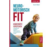 Karin Ritter Neuromotorisch fit: Kindernöte verstehen: Verblüffend (Tapa blanda)