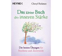 Karin Weingart Das kleine Buch der inneren Stärke: Die besten Übu (Tapa blanda)