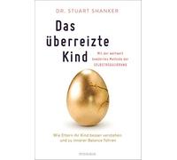 Karin Wirth Dr. Das überreizte Kind: Wie Eltern ihr Kind besser ve (Tapa blanda)
