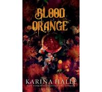 Karina Halle Blood Orange (Tapa blanda)