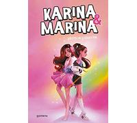 Karina & Marina 1 - Idénticas y opuestas (Lo más visto)