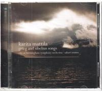 Karita Mattila, Sakari Oramo & City of Birmingham Symphony Orchestra - Grieg & Sibelius : Orchestral Songs