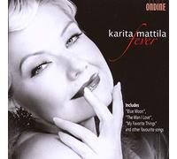 Karita Mattila (Sopran) - FEVER - EVERGREEN ALBUM