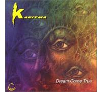 Karizma - Dream Come True [Import]
