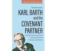 Karl Barth and the Covenant Partner (Analyzing Theology)