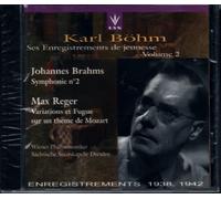 Karl Bohm: Ses Enregistrements de Jeunesse, Vol. 2: Brahms: Symphony No 2 / Reger: Variations and Fugue on a Mozart Theme (1999-01-19)