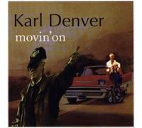Karl Denver - Movin' on [Import]