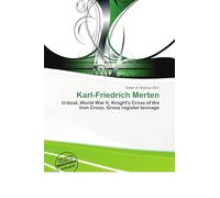 Karl-Friedrich Merten: U-boat, World War II, Knight's Cross of the Iron Cross, Gross register tonnage