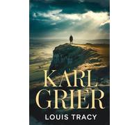 Karl Grier: The Strange Story of a Man with a Sixth Sense