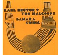 Karl Hector & The Malcouns - Sahara Swing by Karl Hector & The Malcouns (2008) Audio CD
