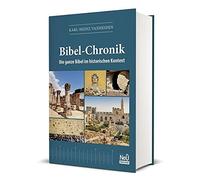 Karl-Heinz Vanhe Bibel-Chronik: Die ganze Bibel im historischen Kon (Tapa dura)