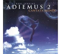 Karl Jenkins - Adiemus 2 - Cantata Mundi (UK Import)