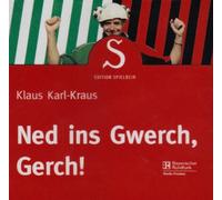 Karl-Kraus,Klaus - Ned Ins Gwerch,Gerch
