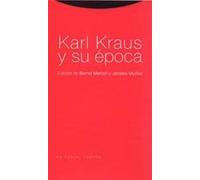 Karl Kraus Y Su Epoca