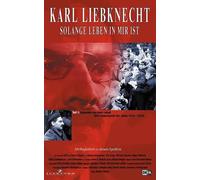 Karl Liebknecht - Solange Leben in mir ist [Alemania] [VHS]