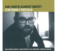 Karl-Martin Almqvist Quartet - Almqvist Quartet/ Stretching