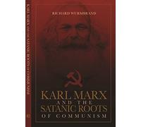 Karl Marx and the Satanic Roots of Communism