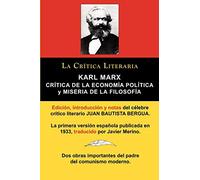 Karl Marx: Critica de La Economia Politica (Grundrisse) y Miseria de La Filosofia, Coleccion La Critica Literaria Por El Celebre