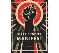 Karl marx friedrich engels das kommunist: Das kommunistische Manifest. Vollständige Neuausgabe