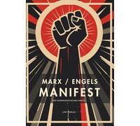 Karl marx friedrich engels das kommunist: Das kommunistische Manifest. Vollständige Neuausgabe