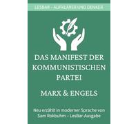 Karl Marx & Friedrich Engels - Manifest der kommunistischen Partei: LesBar - weil Klassiker nicht kompliziert sein müssen