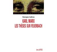 Karl Marx, les thèses sur Feuerbach