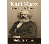 Karl Marx: Manuales de Historia de la Filosofía. Cuadernillos de filosofía.