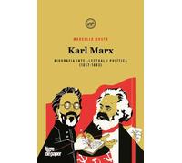 Karl Marx: Biografia intel·lectual i política (1857-1883): 32 (ASSAIG)