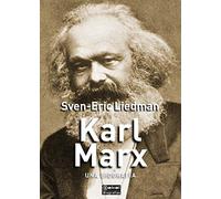 Karl Marx: Una biografía