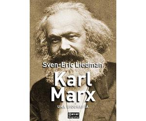 Karl Marx: Una biografía
