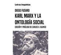 Karl Marx y la ontología social (Letras Inquietas)