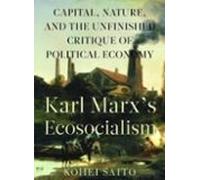 Karl Marxa (tm)s Ecosocialism