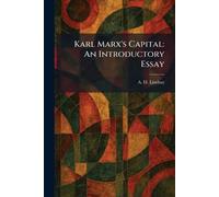 Karl Marx's Capital: An Introductory Essay