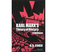 Karl Marx's Theory of History: A Defence (Princeton Paperbacks)